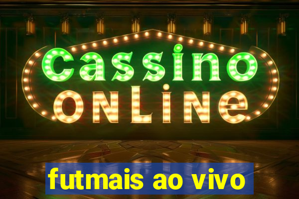 futmais ao vivo